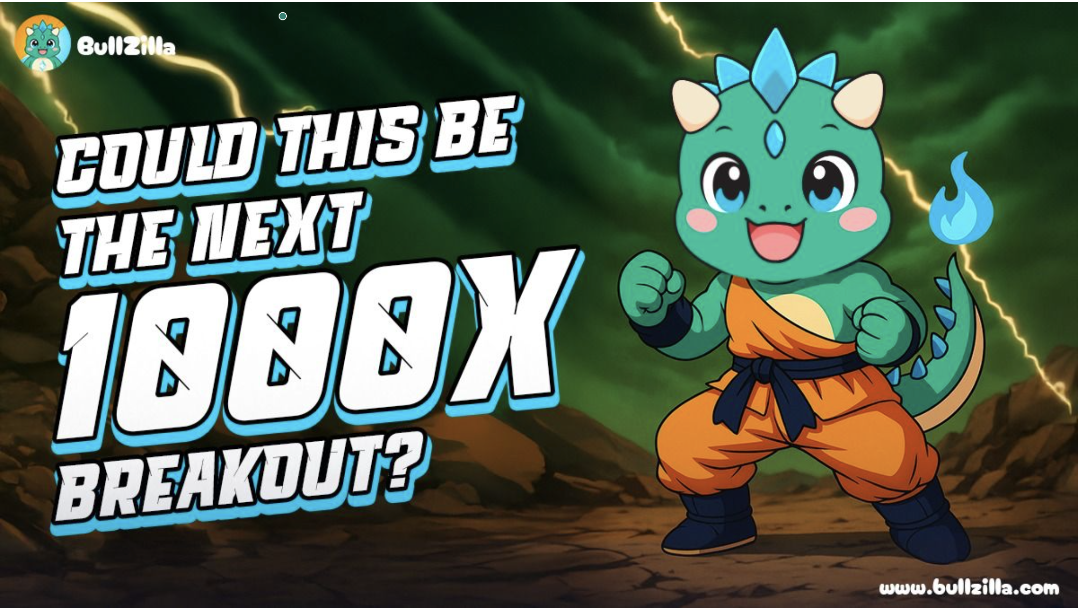 Next 1000x Meme Coin? Why BullZilla Could Be Your Next Chance